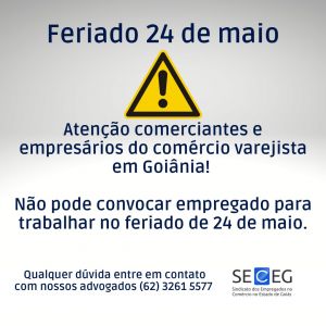Ateno! No pode convocar empregado do comrcio varejista para o Dia 24 de Maio.